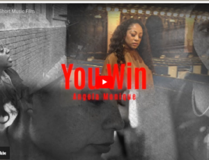 You Win Short Music Film
